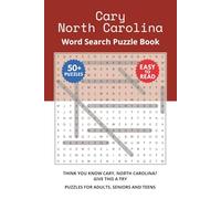 Cary North Carolina Word Search Puzzle Book: Think you know Cary, North Carolina? Give this a try. Puzzles for Adults, Seniors and Teens.