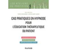 Cas Pratiques En Hypnose Pour Léducation Thérapeutique Du Patient (ebo