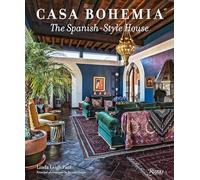 Casa Bohemia: The Spanish-Style House