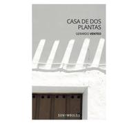 CASA DE DOS PLANTAS | Gerardo Venteo