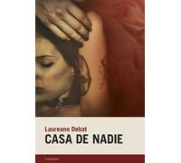 Casa de nadie | Laureano Debat