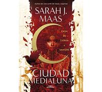 Casa de tierra y sangre (Ciudad Medialuna 1) (Sin límites)