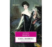 Casa di bambola. Ediz. integrale (Grande biblioteca Rusconi)