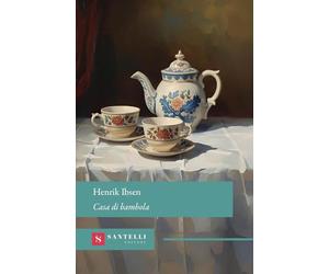Casa di bambola (Grandi classici Santelli)