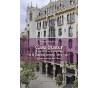 Casa Fuster: Una Mallorca singular en la Cataluña señorial (1860-1930): 36 (Atanor)