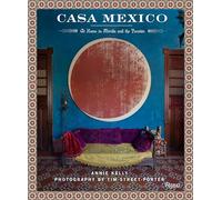 Casa Mexico: At Home in Merida and the Yucatan