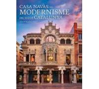 Casa Navàs i el Modernisme del sud de Catalunya (Multilingual: Català/English)