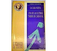 Casa nueva, la ; Una de las últimas tardes de carnaval