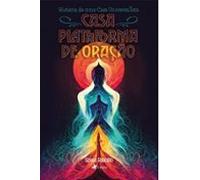 Casa Plataforma De Oração (ebook)