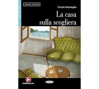CASA SULLA SCOGLIERA: La casa sulla scogliera + CD (Imparare leggendo) - 9788853013460