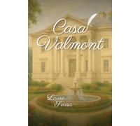 Casa Valmont: O Mármore, o Fogo e a Razão
