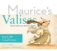 Casablanca (maurices Valises: Moral Tails In An Immoral World 3)