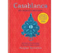 Casablanca: My Moroccan Food [Idioma Inglés]