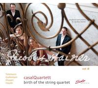 Casal Quartett - Birth Of The String Quartets Vol.2