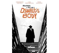 Casalanguida, Luca - Regarding the Matter of Oswald's Body SC
