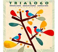 Casale, Rossana / Di Michele, Grazia / Nava, Mariella - Trialogo [VINYL] [Vinilo]