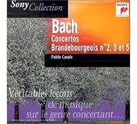 Casals - Bach: Concerti Brandeburghesi N.2,3
