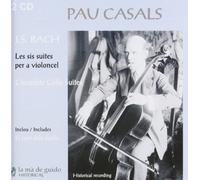 Casals - Complete Suites for Solo Cello