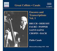 Pablo Casals – Encores Et Transcriptions / Vol. 1