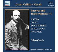 Casals,Pablo - encores et transcriptions /vol.4