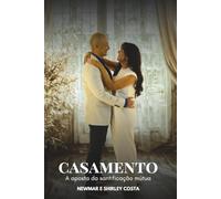 Casamento: A aposta da santificação mútua