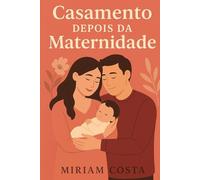 Casamento Depois da Maternidade