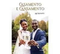 Casamento e Cansamento