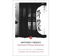 Casanova's Chinese Restaurant: A Dance to the Music of Time Volume 5