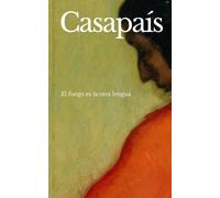 Casapaís: El fuego es la otra lengua
