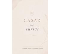 Casar Sem Surtar