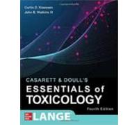 Casarett & Doull S Essentials Of Toxicology Fourth Edition