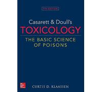 Casarett & Doull's Toxicology: The Basic Science of Poisons, 9th Edition (Scienze)