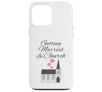Casarse en la iglesia, compromiso de boda cristiana Carcasa para iPhone 13 Pro Max
