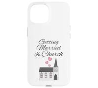 Casarse en la iglesia, compromiso de boda cristiana Carcasa para iPhone 15