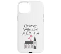 Casarse en la iglesia, compromiso de boda cristiana Carcasa para iPhone 15 Plus