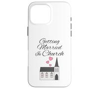 Casarse en la iglesia, compromiso de boda cristiana Carcasa para iPhone 16 Pro Max
