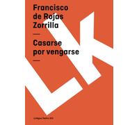 Casarse por vengarse: 313 (Teatro)