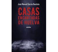 Casas Encantadas De Huelva