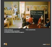 Casas y escuelas: La aportación de Mary y David Medd a la arquitectura escolar británica de posguerra: 45 (arquia/temas)