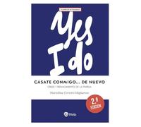 Cásate conmigo... de nuevo: Crisis y renacimiento de la pareja (Claves)