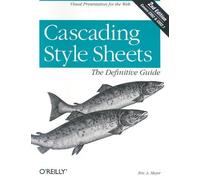 Cascading Style Sheets: The Definitive Guide, 2e édition