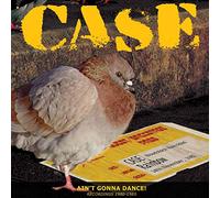 Case - Aint Gonna Dance: Recordings 1980-85 [Vinilo]