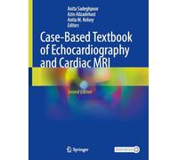 Case-Based Textbook of Echocardiography and Cardiac MRI