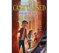 Case Closed #4: Danger on the Dig