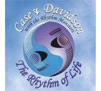 Case & Davidson - Rhythm of Life