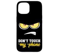 Case Dont Touch My Phone Funda Anime Lover Angry Face Gift Carcasa para iPhone 15