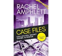 Case Files: Collected Short Crime Stories Volume 2 (Case Files: Pocket-Sized Murder Mysteries)
