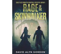 Case Files from the Nightfall Detective Agency: Rage of the Skinwalker: A Mystery Horror Fiction Novella
