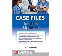 Case Files Internal Medicine, Sixth Edition (A & L REVIEW)