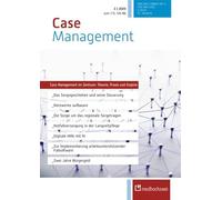 Case Management Ausgabe 2/2025: Schwerpunkt: Case Management im Zentrum: Theorie, Praxis und Empirie